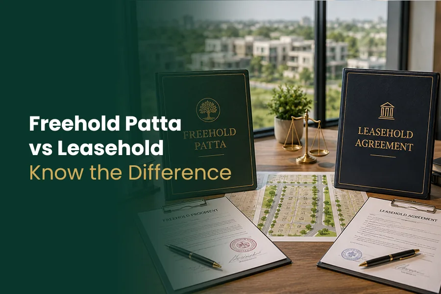 Freehold Patta vs Leasehold: Know the Difference
